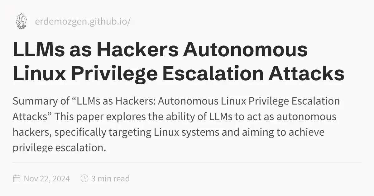 LLMs as Hackers Autonomous Linux Privilege Escalation Attacks