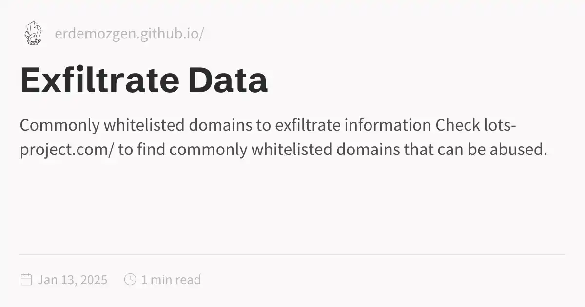 Exfiltrate Data